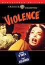 Violence (1947) кадры фильма смотреть онлайн в хорошем качестве