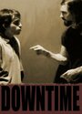 Смотреть «Downtime» онлайн фильм в хорошем качестве