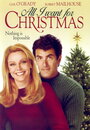 All I Want for Christmas (2007) скачать бесплатно в хорошем качестве без регистрации и смс 1080p