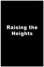 Raising the Heights (1998) трейлер фильма в хорошем качестве 1080p