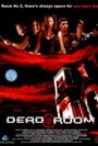 Смотреть «Dead Room» онлайн фильм в хорошем качестве