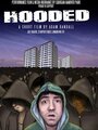 Hooded (2007) трейлер фильма в хорошем качестве 1080p