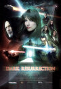 Смотреть «Dark Resurrection» онлайн фильм в хорошем качестве
