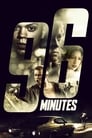 96 минут (2011) кадры фильма смотреть онлайн в хорошем качестве