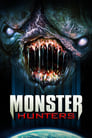 Смотреть «Охотники на монстров» онлайн фильм в хорошем качестве