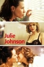 Джули Джонсон (2001) кадры фильма смотреть онлайн в хорошем качестве
