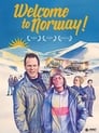 Смотреть «Добро пожаловать в Норвегию» онлайн фильм в хорошем качестве