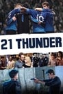 21 Thunder (2017) кадры фильма смотреть онлайн в хорошем качестве