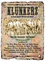 Klunkerz (2006) скачать бесплатно в хорошем качестве без регистрации и смс 1080p