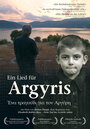 Ein Lied für Argyris (2006) трейлер фильма в хорошем качестве 1080p