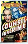 Смотреть «Counsel for Crime» онлайн фильм в хорошем качестве
