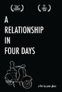 A Relationship in Four Days (2007) скачать бесплатно в хорошем качестве без регистрации и смс 1080p