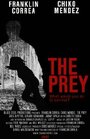 Смотреть «The Prey» онлайн фильм в хорошем качестве