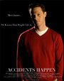 Смотреть «Accidents Happen» онлайн фильм в хорошем качестве