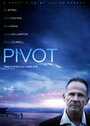 Pivot (2008) трейлер фильма в хорошем качестве 1080p