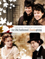 Смотреть «Старый добрый День Благодарения» онлайн фильм в хорошем качестве
