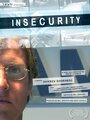 Смотреть «Insecurity» онлайн фильм в хорошем качестве