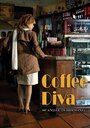 Смотреть «Coffee Diva» онлайн фильм в хорошем качестве