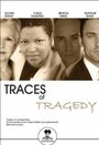 Traces of Tragedy (2007) кадры фильма смотреть онлайн в хорошем качестве