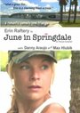 Июнь в Спрингдейле (2007) трейлер фильма в хорошем качестве 1080p