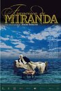 Франсиско де Миранда (2006) кадры фильма смотреть онлайн в хорошем качестве