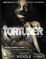 The Torturer (2008) кадры фильма смотреть онлайн в хорошем качестве