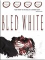 Bled White (2011) кадры фильма смотреть онлайн в хорошем качестве