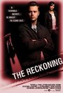 The Reckoning (2007) кадры фильма смотреть онлайн в хорошем качестве