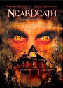 Near Death (2004) трейлер фильма в хорошем качестве 1080p