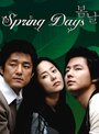 Весенние дни (2005) кадры фильма смотреть онлайн в хорошем качестве