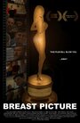 Смотреть «Breast Picture» онлайн фильм в хорошем качестве