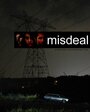 Misdeal (2008) трейлер фильма в хорошем качестве 1080p