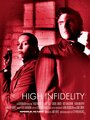 High Infidelity (2003) скачать бесплатно в хорошем качестве без регистрации и смс 1080p