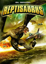 Рептизавр (2009) трейлер фильма в хорошем качестве 1080p