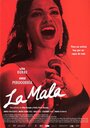 La mala (2008) скачать бесплатно в хорошем качестве без регистрации и смс 1080p