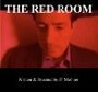Смотреть «The Red Room» онлайн фильм в хорошем качестве