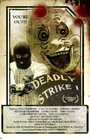 Deadly Strike 1 (2008) трейлер фильма в хорошем качестве 1080p