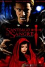 Santiago de sangre (2008) трейлер фильма в хорошем качестве 1080p