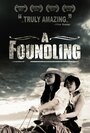 A Foundling (2010) трейлер фильма в хорошем качестве 1080p