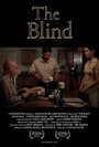 Смотреть «The Blind» онлайн фильм в хорошем качестве