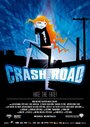 Crash Road (2007) кадры фильма смотреть онлайн в хорошем качестве