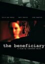 Смотреть «The Beneficiary» онлайн фильм в хорошем качестве