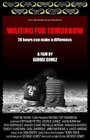 Смотреть «Waiting for Tomorrow» онлайн фильм в хорошем качестве