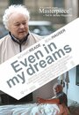 Even in My Dreams (2008) скачать бесплатно в хорошем качестве без регистрации и смс 1080p