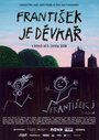 Frantisek je devkar (2008) кадры фильма смотреть онлайн в хорошем качестве