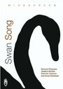 Смотреть «Swan Song» онлайн фильм в хорошем качестве