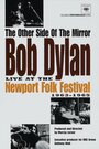The Other Side of the Mirror: Bob Dylan at the Newport Folk Festival (2007) трейлер фильма в хорошем качестве 1080p