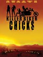 Killer Biker Chicks (2009) трейлер фильма в хорошем качестве 1080p