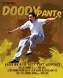 Смотреть «Doody Pants» онлайн фильм в хорошем качестве