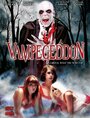 Смотреть «Vampegeddon» онлайн фильм в хорошем качестве